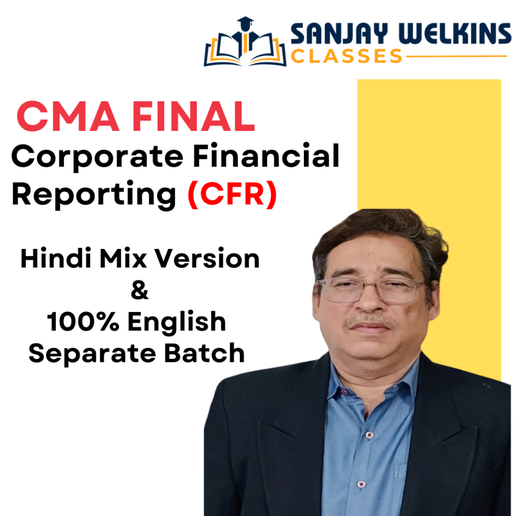 CMA Final CFR By. Sanjay Welkins