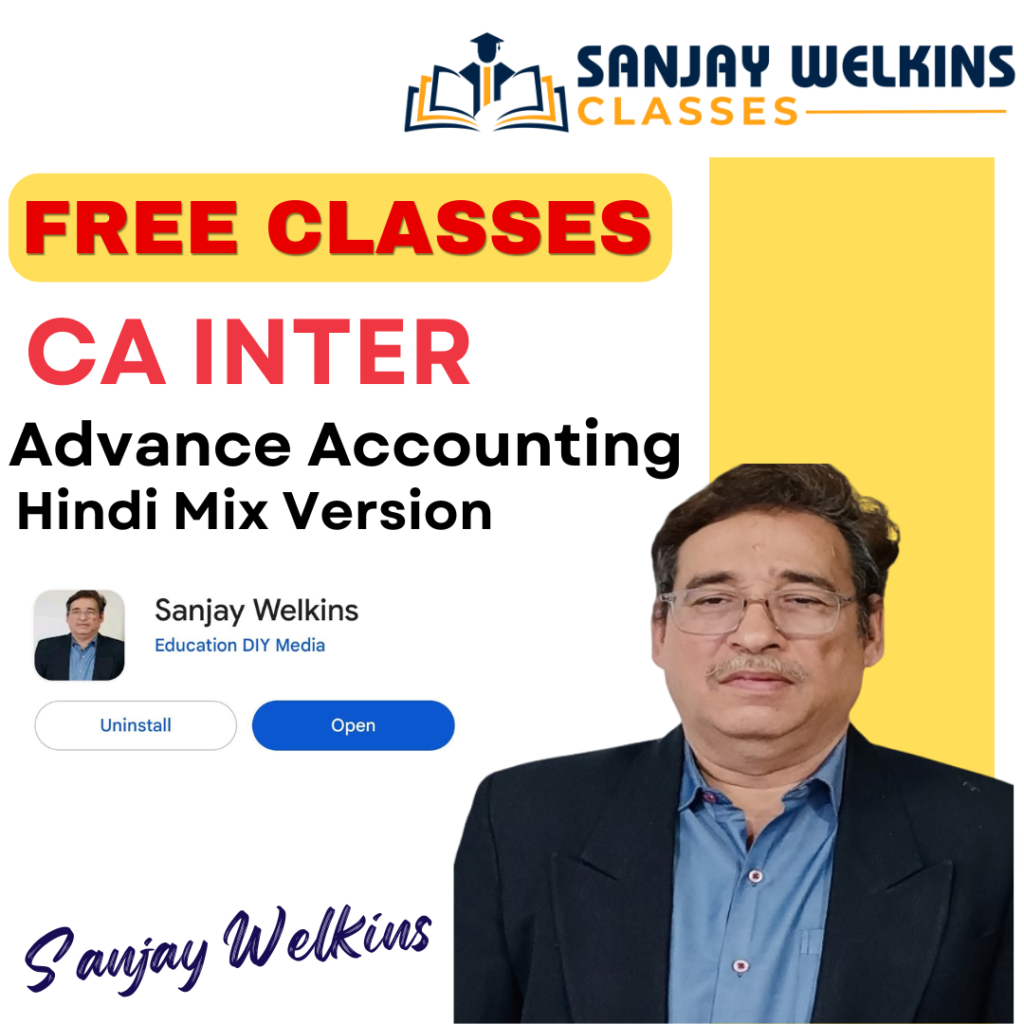 CA Inter Advance Accounting By. Sanjay Welkins